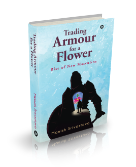 Trading Armour for a Flower_3d cover